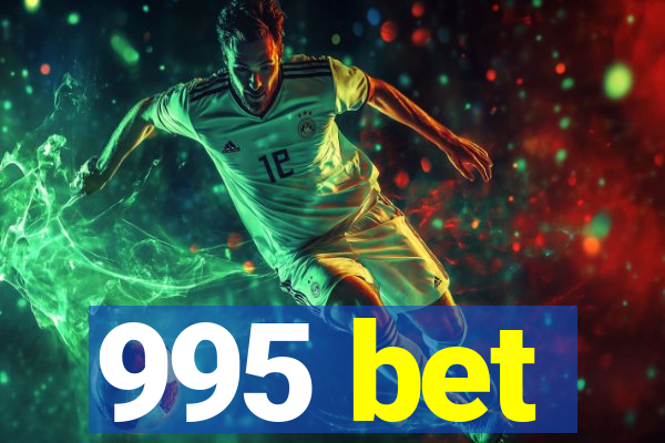 995 bet